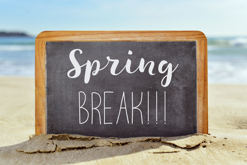 SPRING BREAK IDEAS